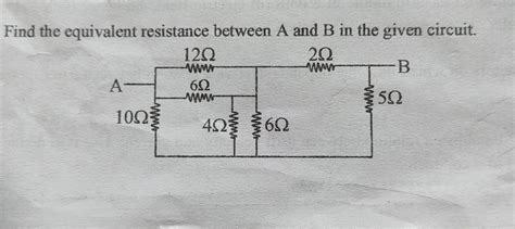 Find the equivalent resistance between A and B in the given circuit ...