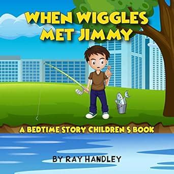 When Wiggles met Jimmy eBook : Handley, Ray : Amazon.in: Kindle Store