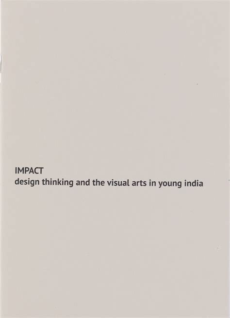 IMPACT: design thinking and the visual arts in young India (colour ...