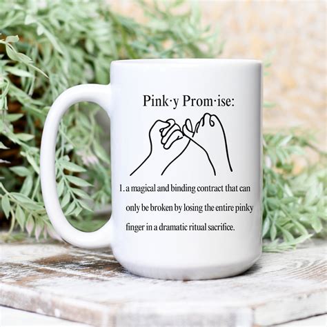 BFF Mug Pinky Promise Definition Mug Pinky Swear Mug I Promise Mug I ...
