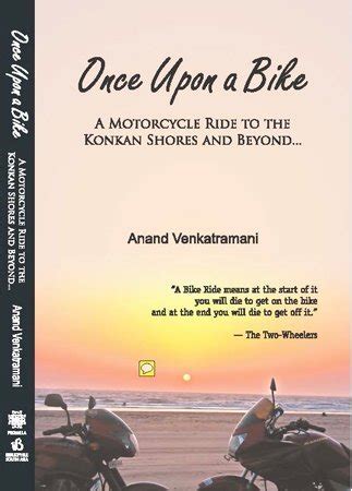 Once Upon a Bike: A Motorcycle Ride to the Konkan Shores and Beyond ...