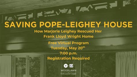 Free Virtual Program: Saving Pope-Leighey House, Online event, Fort ...