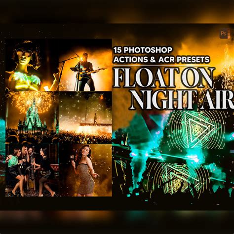 15 Photoshop Actions, Float On Night Air Ps Action, Concert ACR Preset ...