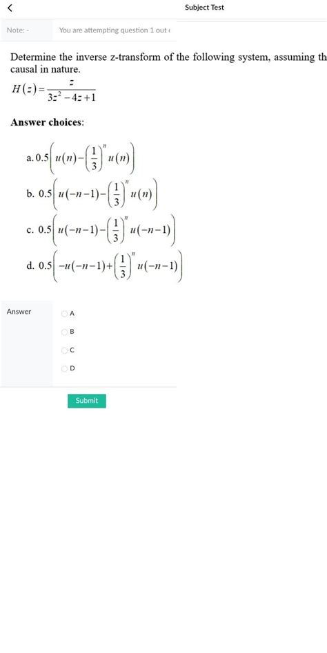 Determine the inverse z- transform of the following system assuming the ...