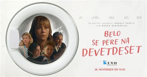 Kino Brežice - Belo se pere na devetdeset, Kino Brežice, Brezice, 28 ...