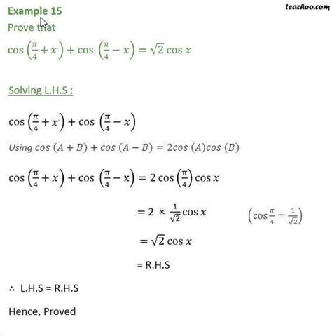prove that root 2 Cos pi by 4 plus X equals to cos x minus sin x ...