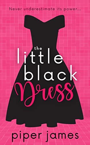 The Little Black Dress: An Enemies-to-Lovers, Grumpy Boss RomCom (Love ...