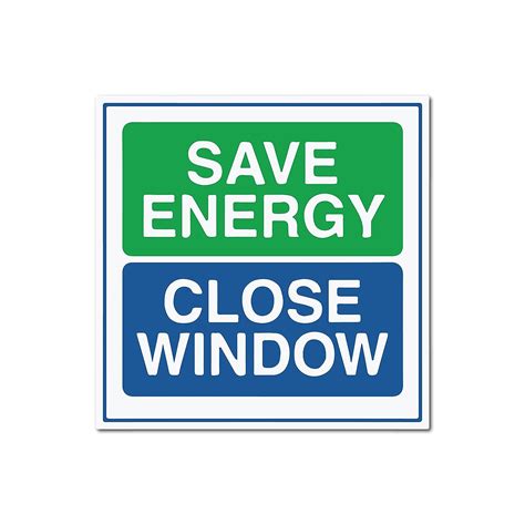 SIGN EVER Save Energy Close Window Information Printed Sign Sticker for ...