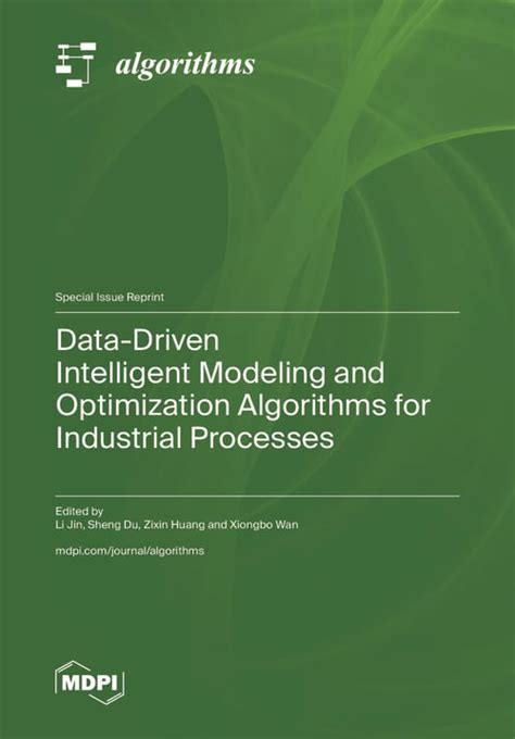 Data-Driven Intelligent Modeling and Optimization Algorithms for ...
