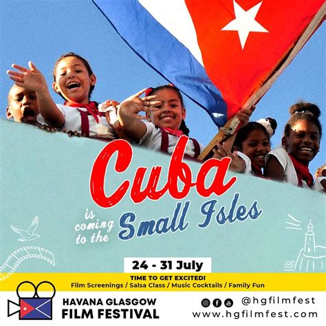 Havana Glasgow Film Festival - Cuba is coming to the Small Isles , Isle ...
