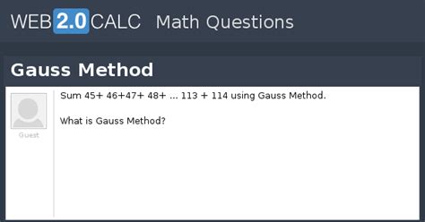 View question - Gauss Method