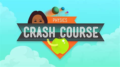 Crash Course Physical Science 的图像结果