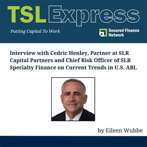 Cedric Henley on asset-based lending and tech in finance | SLR Capital ...