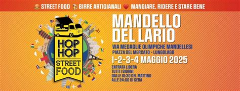 HOP HOP STREET FOOD 1-2-3-4 MAGGIO 2025 - MANDELLO DEL LARIO, Mandello ...