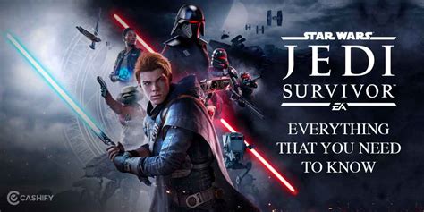 Star Wars Jedi: Survivor - Everything You Need To Know | Cashify Blog