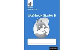 Nelson Handwriting: Reception/Primary 1: Starter B Workbook (pack of 10 ...