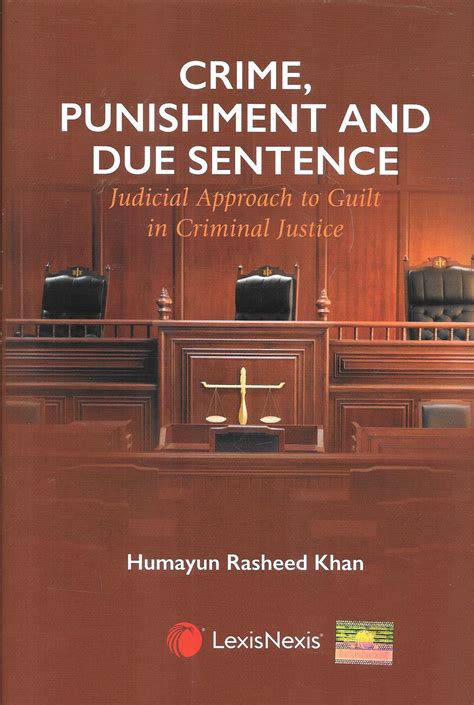 Crime, Punishment and Due Sentence: Judicial Approach to Guilt in Crim ...