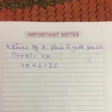 4 times of x plus 6 gets you 26. - Brainly.in