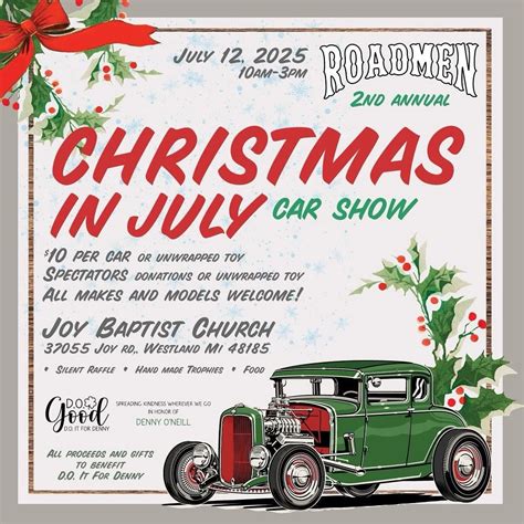 Roadmen Christmas in July Car Show- Benefiting D.O. it for Denny, Joy ...