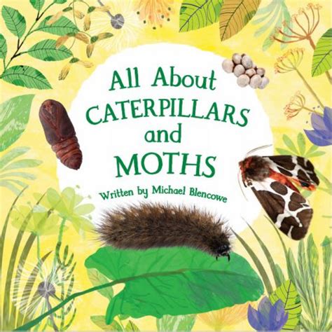 All About Caterpillars And Moths | The Treasure Trove - Online Library ...