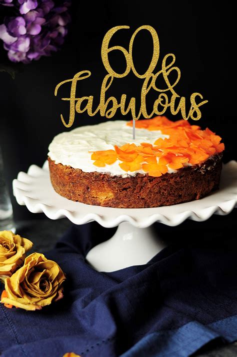 60th Birthday Cake Topper Sixty 60 and Fabulous Cake Decorations Gold ...