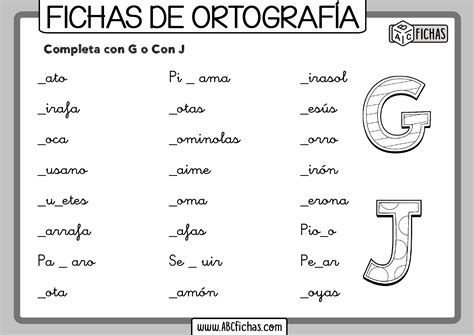 Ejercicios de ortografia con g y j - ABC Fichas