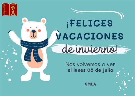 Felices Vacaciones de Invierno - Colegio Santa María de los Ángeles