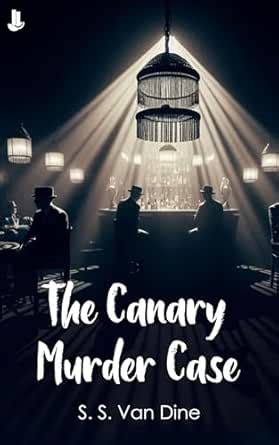 The Canary Murder Case eBook : S. S. Van Dine: Amazon.in: Kindle Store