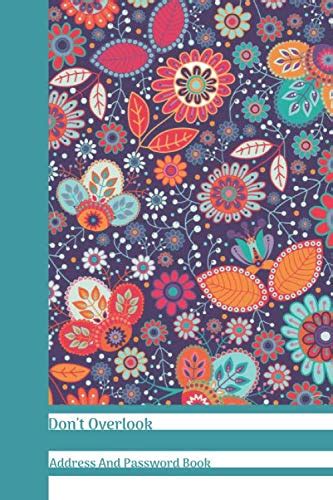 Buy Don't Overlook Address And Pas Book: Dark Teal Floral Doodles All ...