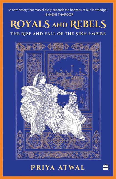 Buy Royals and Rebels: The Rise and Fall of the Sikh Empire Book Online ...