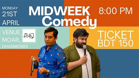 MIDWEEK Comedy, Moar (Moar Dhanmondi 27), Dhaka, 21 April 2025 | AllEvents
