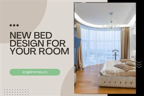 A Comprehensive Guide to New Bed Design - Angie Homes – ANGIE HOMES