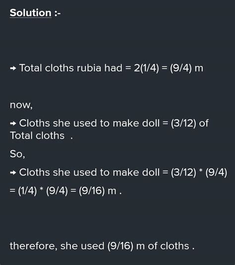 6. a.) Rubai had 2-4 meter of cloth and used only 23 of that for her ...