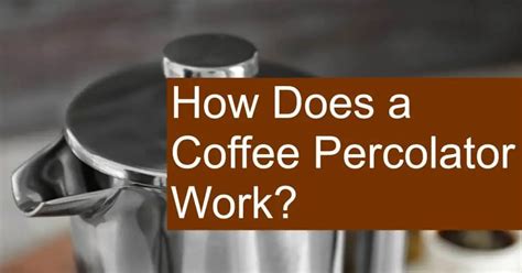 Image result for How Does a Percolator Work