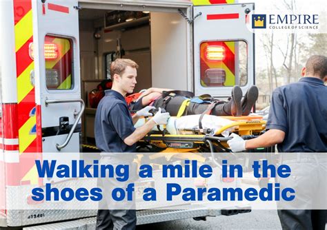 Walking a mile in the shoes of a Paramedic - Empire CollegeEmpire College