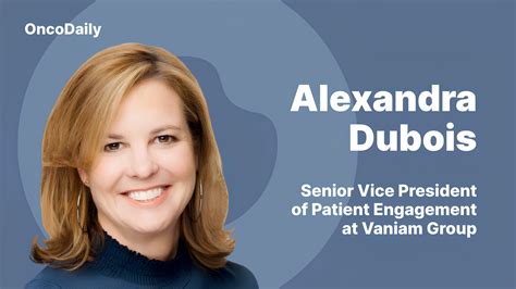 Alexandra Dubois Has Been Appointed Senior Vice President of Patient ...