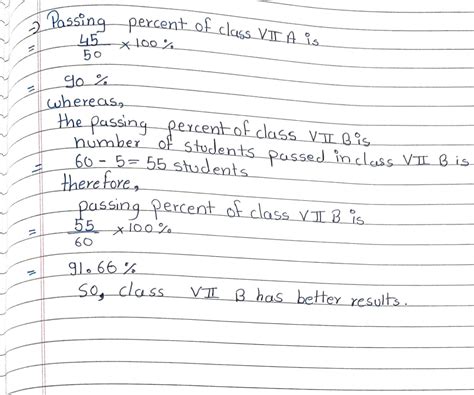45 students out of 50 in class VII A passed the examination while 5 out ...