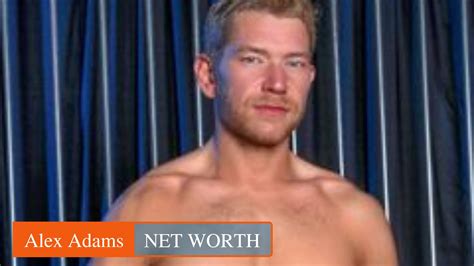 alex adams photo Archives - Net Worth Planet