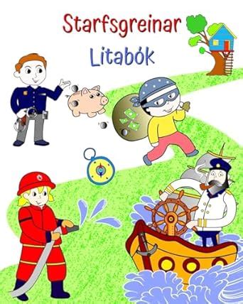 Buy Starfsgreinar Litabók: Fallegar myndir af algengum störfum sem börn ...