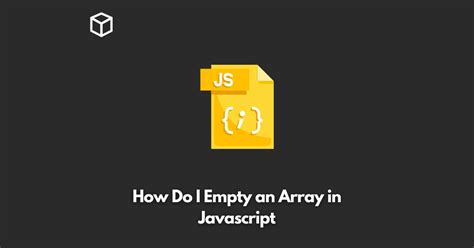 Image result for Empty Array JavaScript