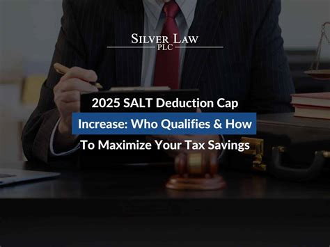 2025 SALT Deduction Cap Increase: Who Qualifies & How to Save
