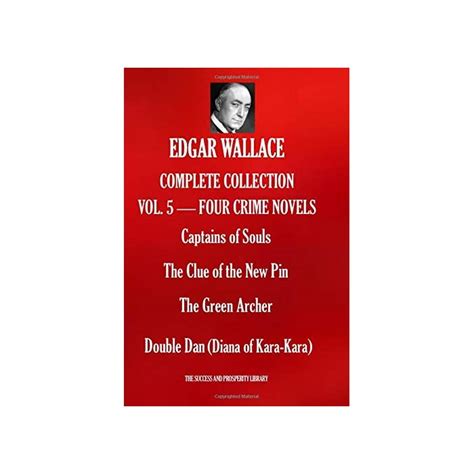 Buy EDGAR WALLACE COMPLETE COLLECTION VOL. 5 - FOUR CRIME NOVELS ...