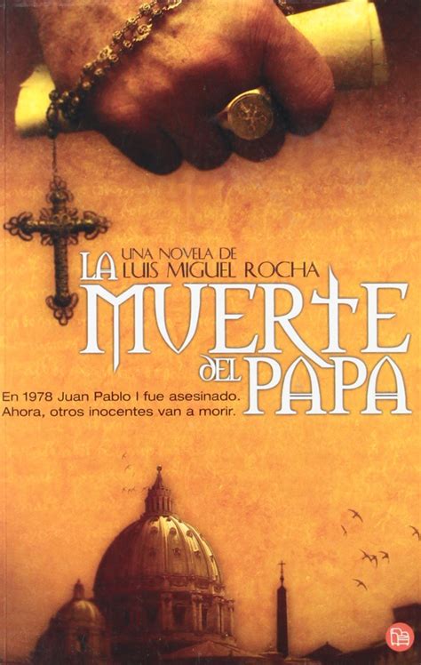 La muerte del Papa / Pope John Paul's Death : Rocha, Luis Miguel ...