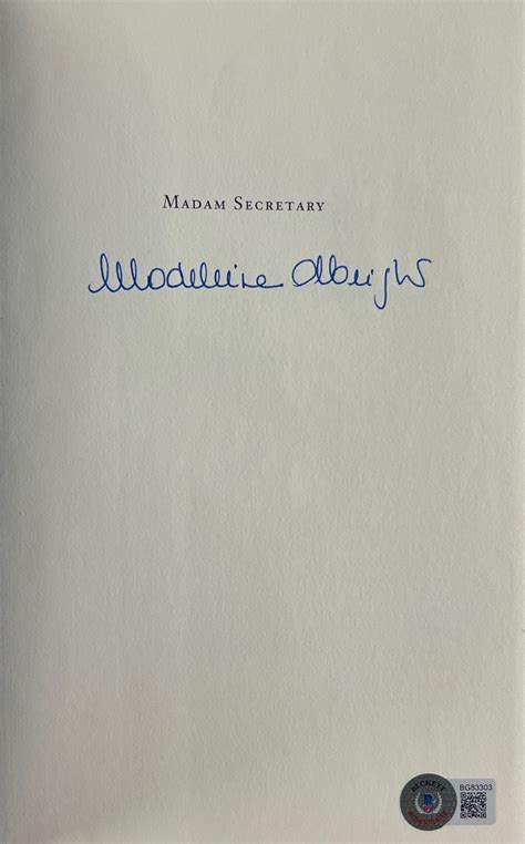 Lot Detail - Madeleine Albright Signed "Madam Secretary" Hardcover Book ...