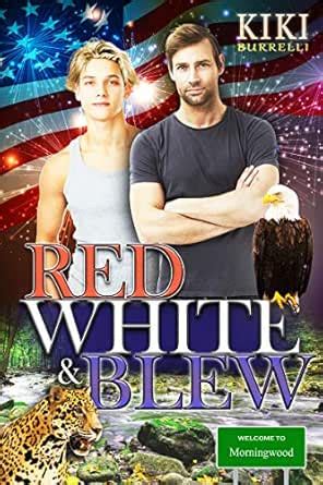 Red, White & Blew: Welcome to Morningwood Omegaverse Romance Book Six ...