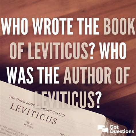 Who wrote the book of Leviticus? Who was the author of Leviticus ...