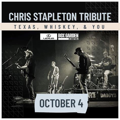 Chris Stapleton Tribute | Texas, Whiskey, and You Tickets, Saturday ...
