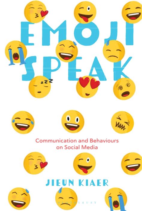 Buy Emoji Speak: Communication and Behaviours on Social Media Book ...