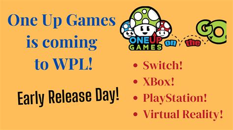 One Up Games for Early Release - Walpole Public Library