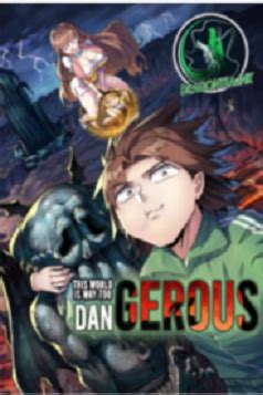 Read This World Is Way Too Dangerous manhwa at MANHWA NEW